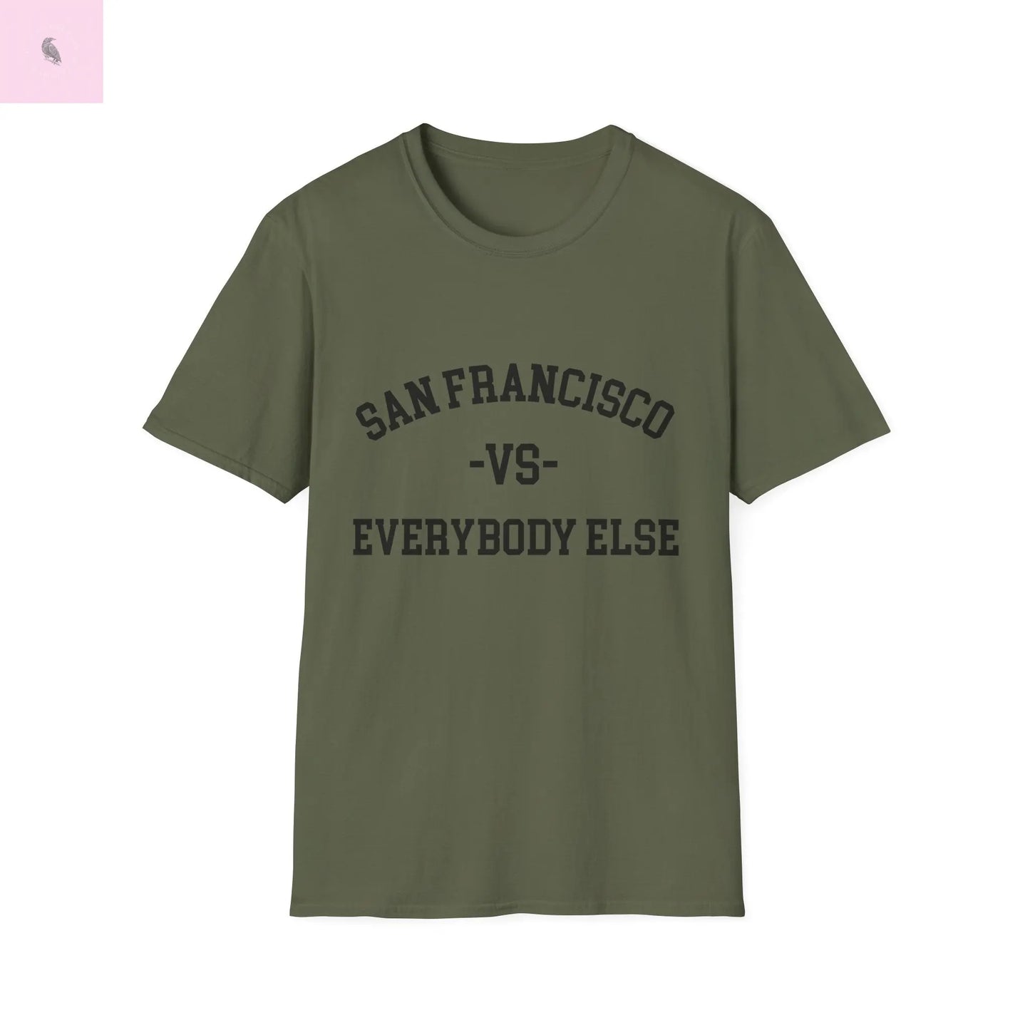 San Francisco vs everybody else T-Shirt Printify