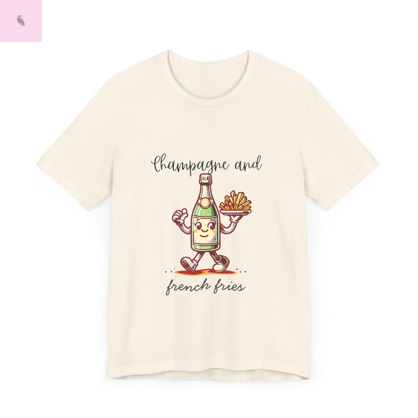 Champagne and French Fries Unisex Bella+ Canvas tee - The flirty crow