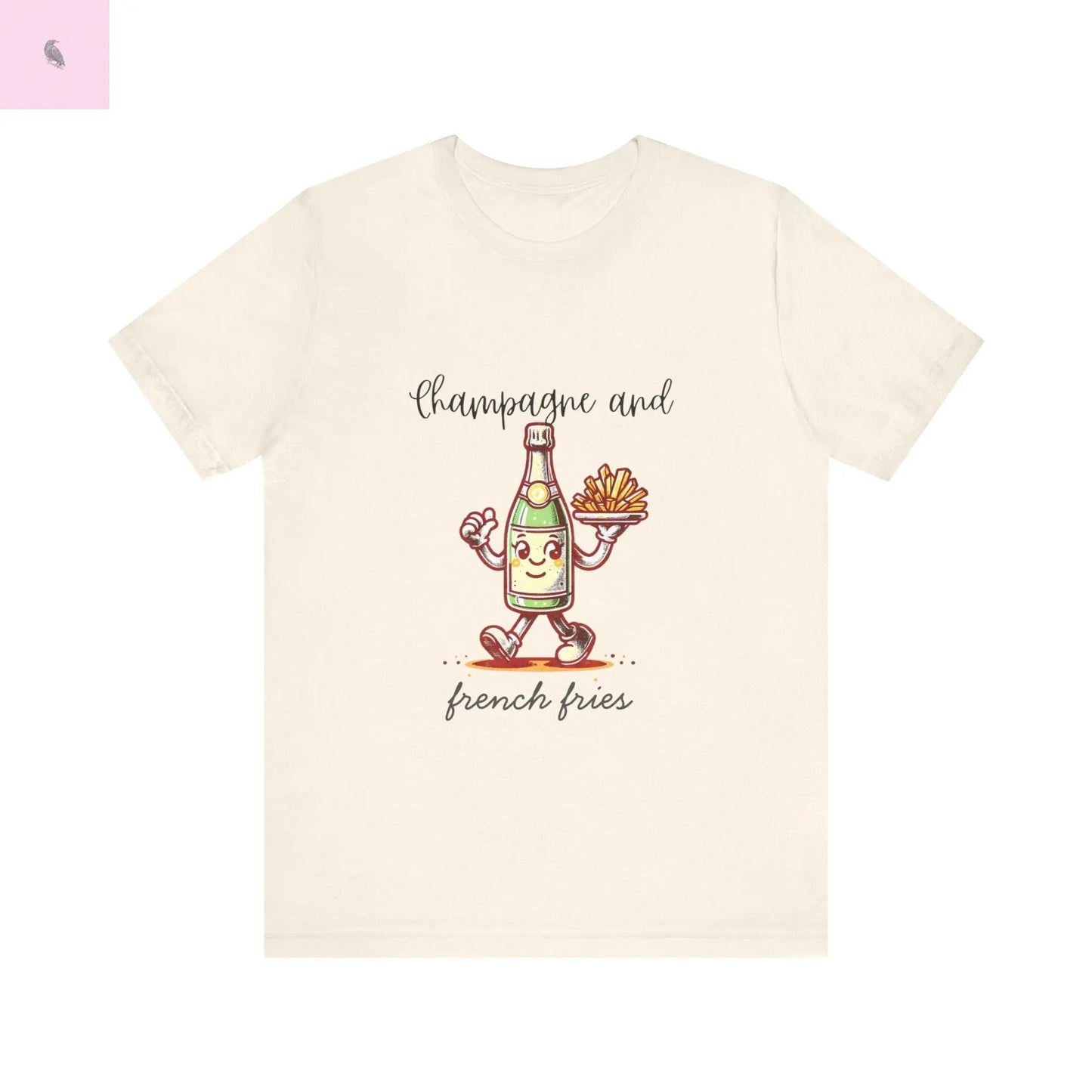 Champagne and French Fries Unisex Bella+ Canvas tee - The flirty crow