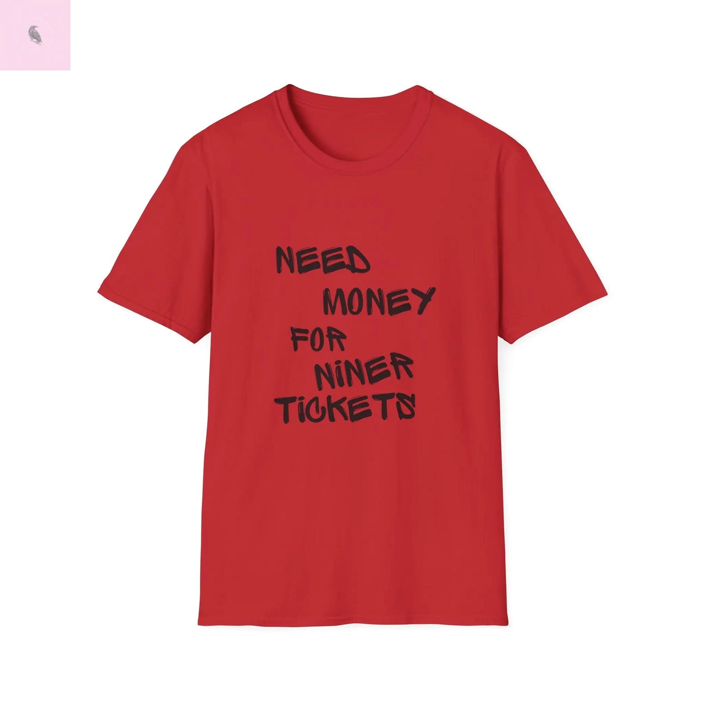 Niner Tickets Unisex T-Shirt the flirty crow