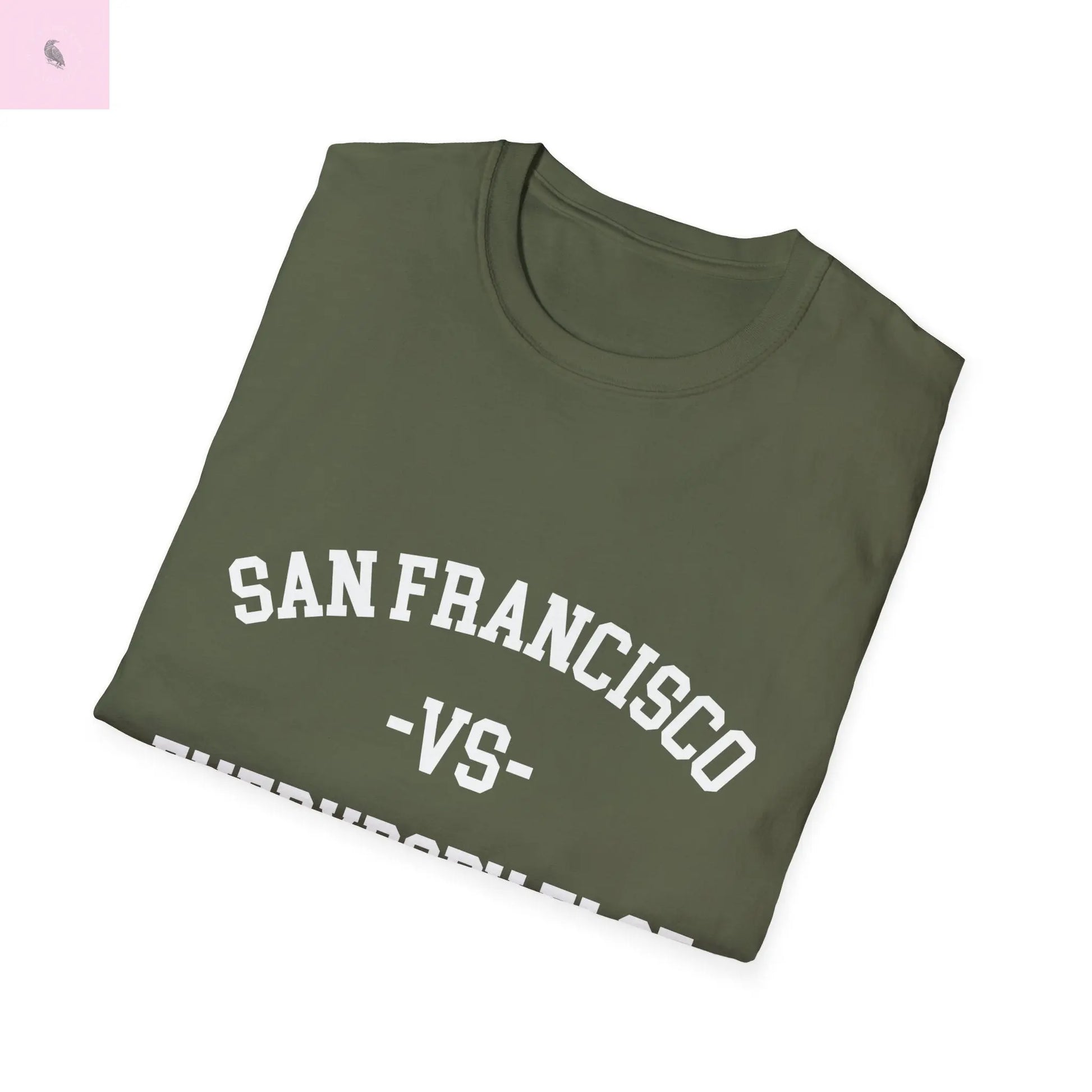 San Francisco vs everybody else T-Shirt The flirty crow
