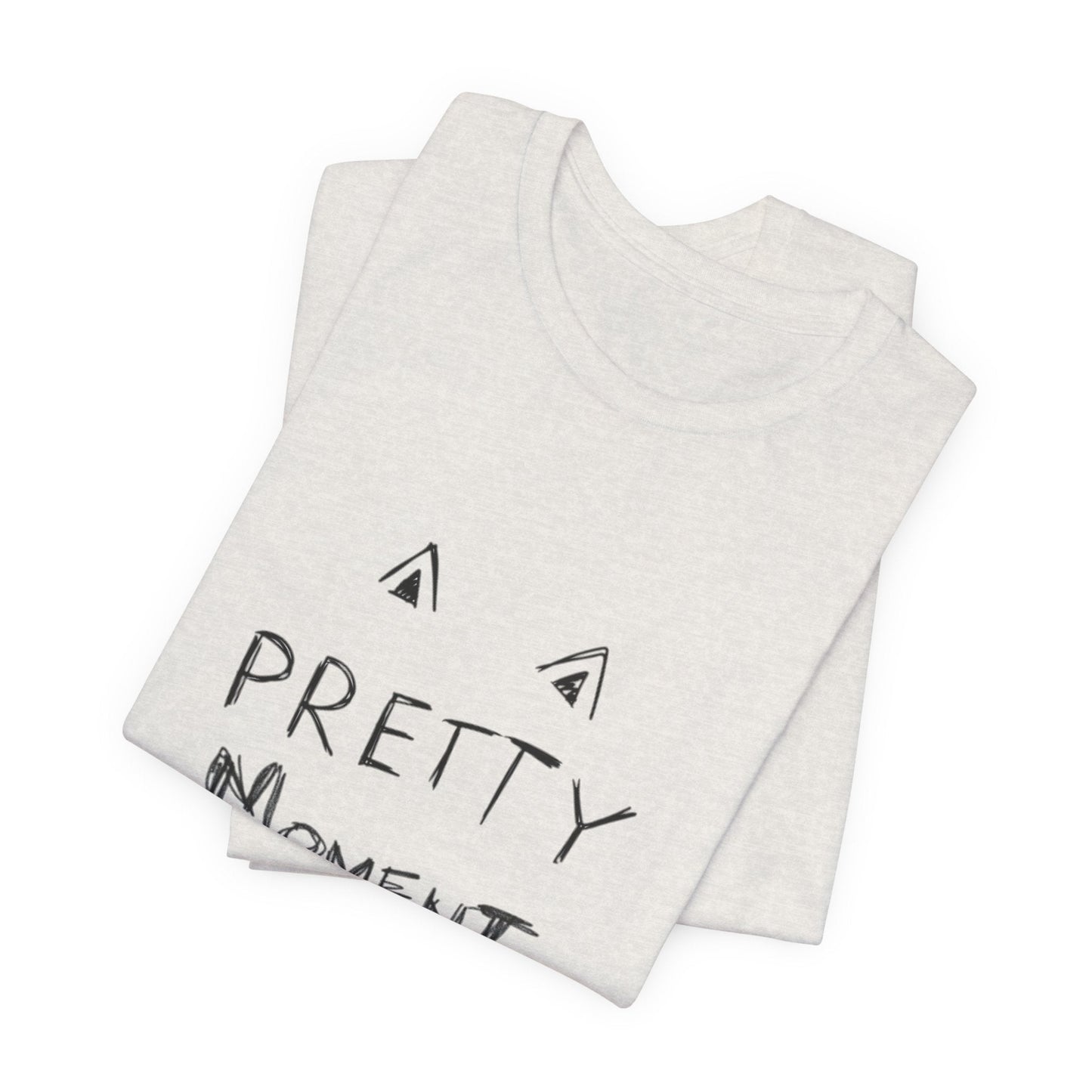 Pretty Moment Unisex Tee  Bella+ Canvas Cotton Summer Tee The flirty crow