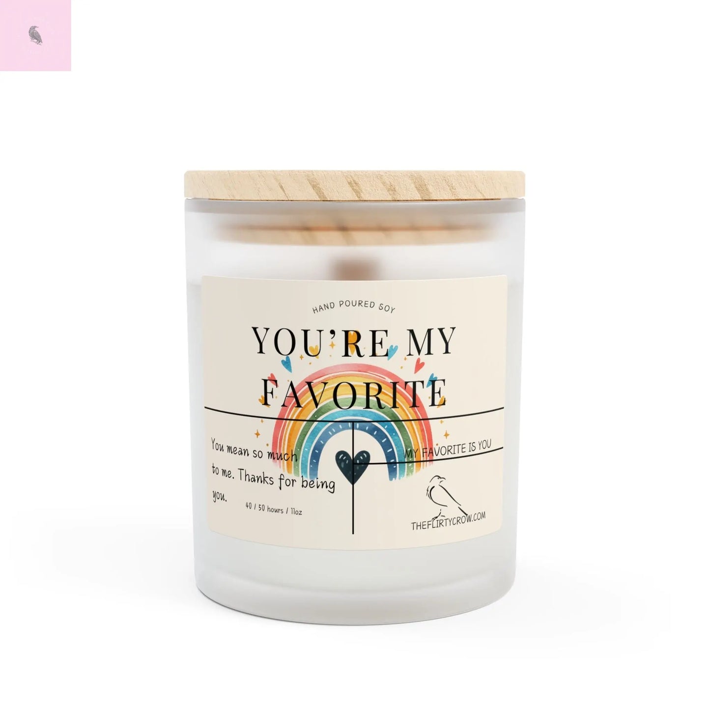 You're My Favorite Candle - Hand Poured 11oz Soy Candle for Gifts The flirty crow