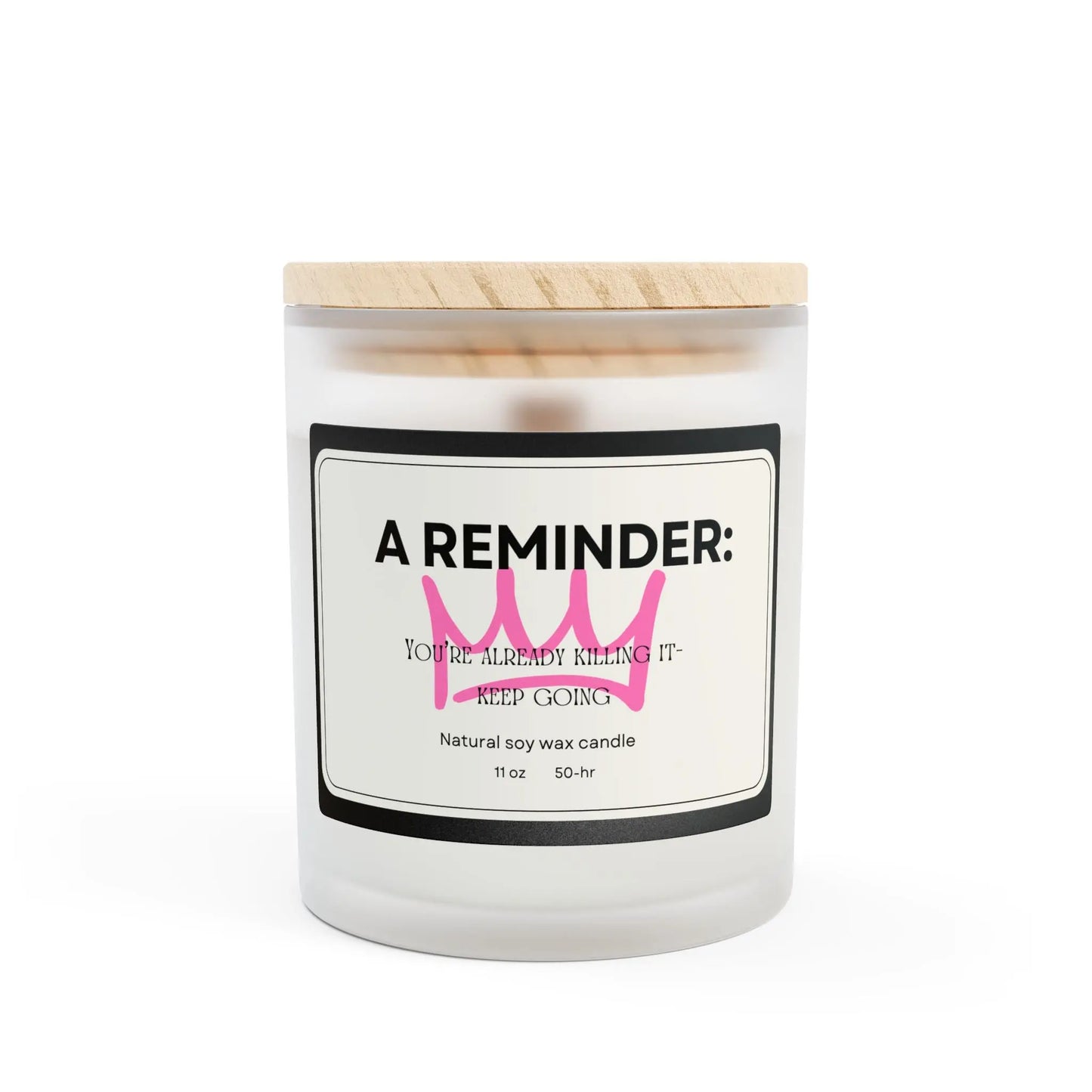 Candle: You Got This Reminder encouragement Candle, 11oz the flirty crow
