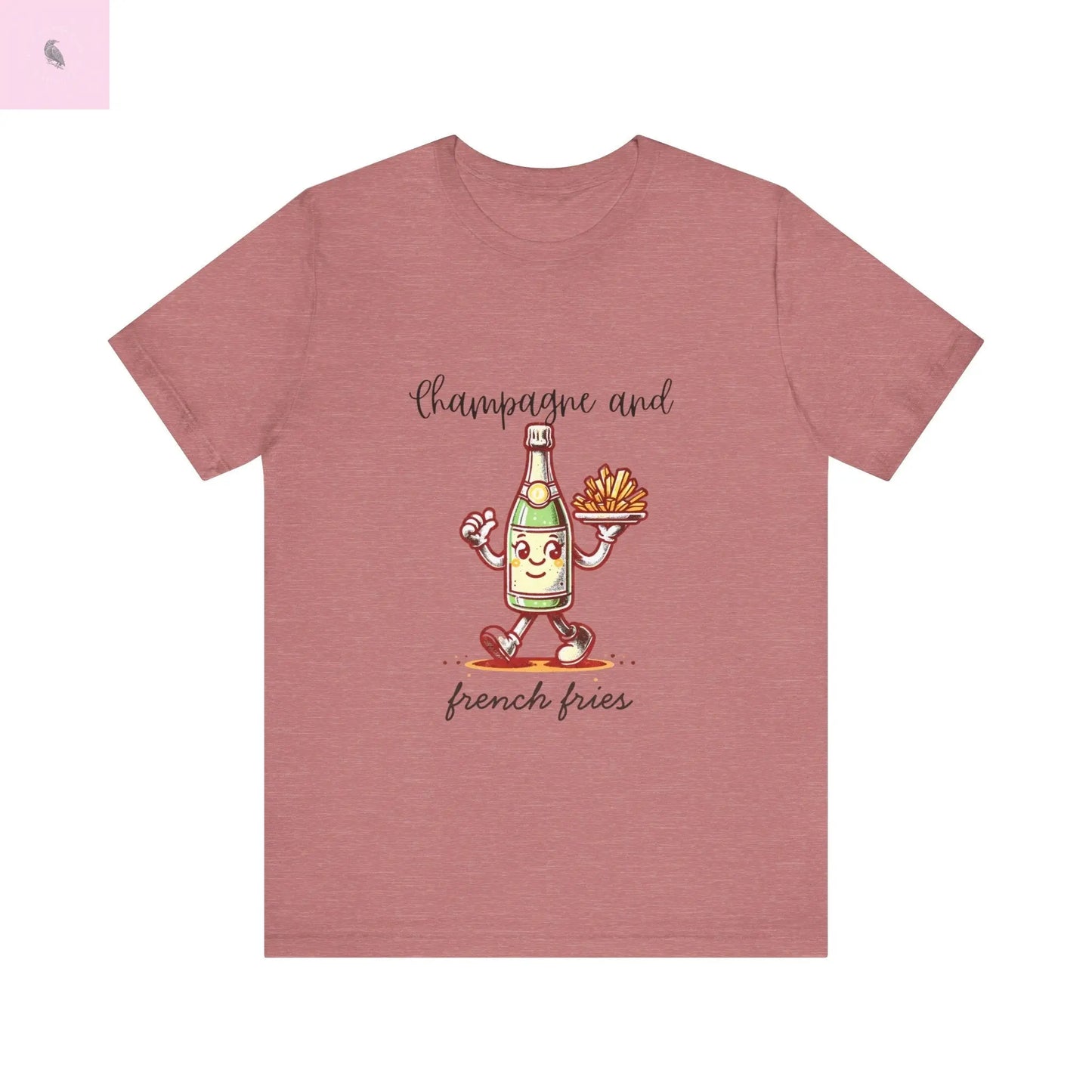 Champagne and French Fries Unisex Bella+ Canvas tee - The flirty crow