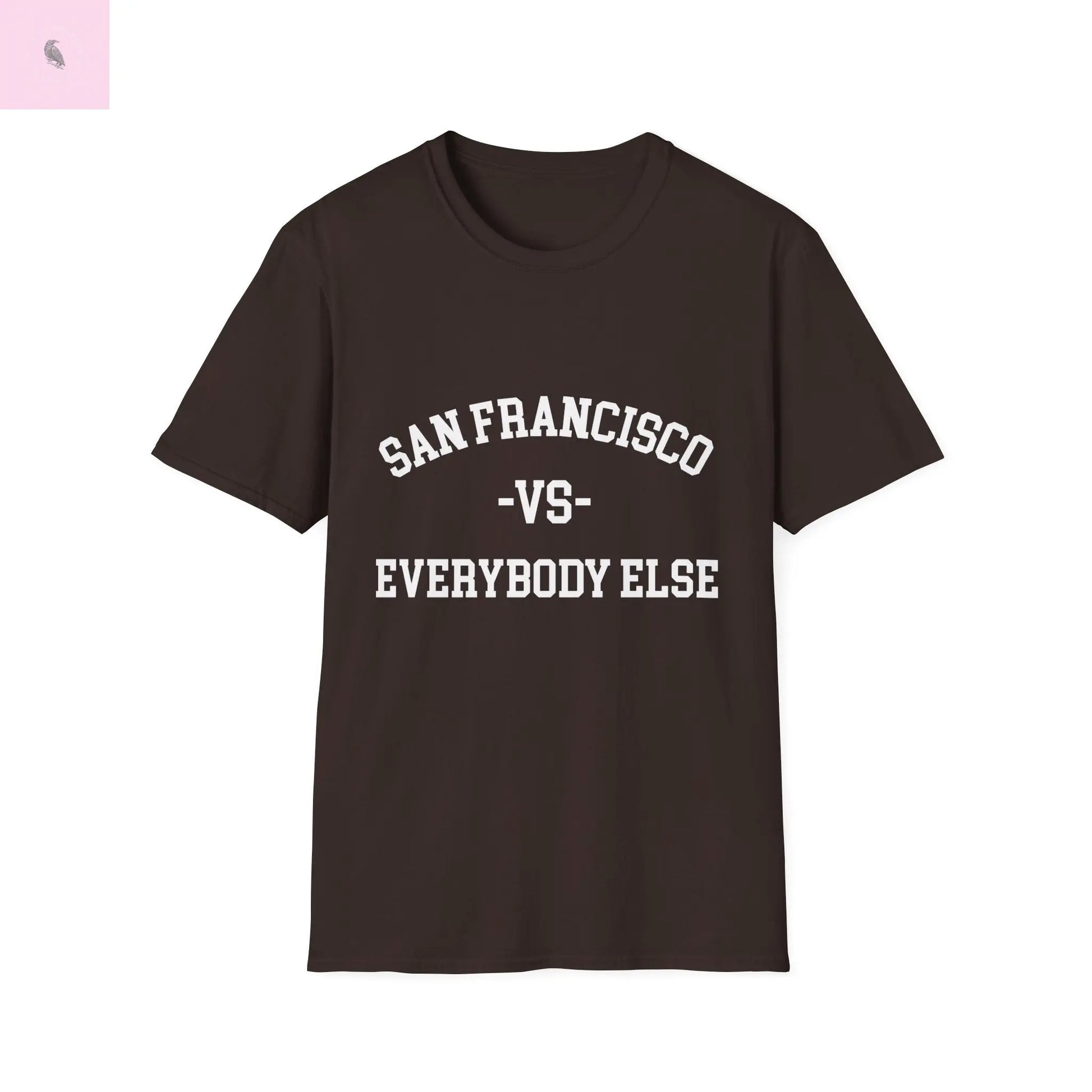 San Francisco vs everybody else T-Shirt Printify