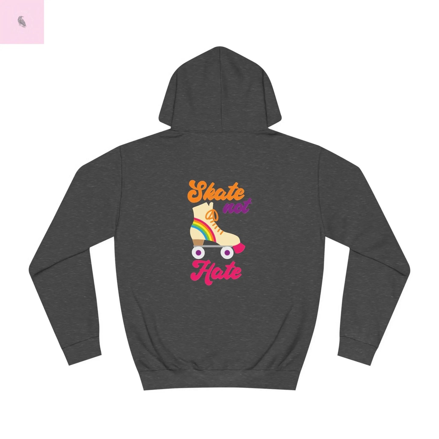 Skate Not Hate Hoodie The flirty crow