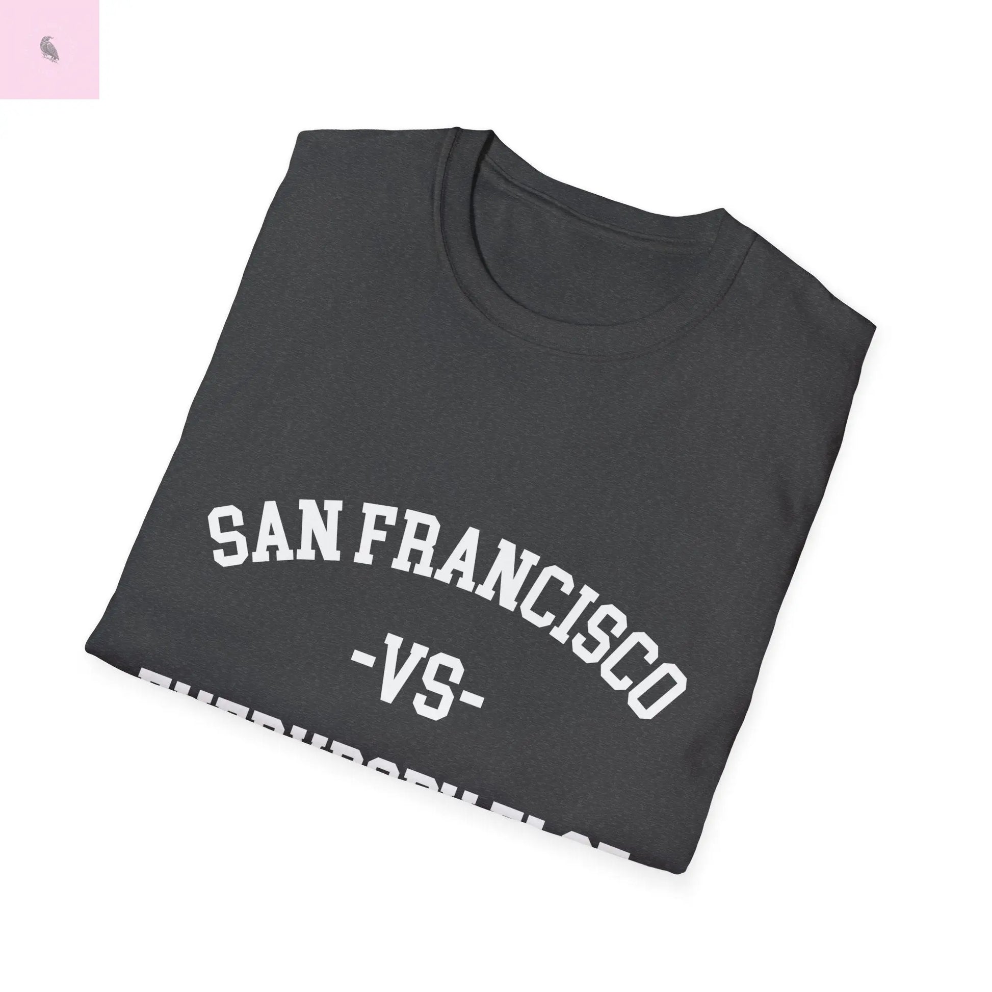 San Francisco vs everybody else T-Shirt The flirty crow