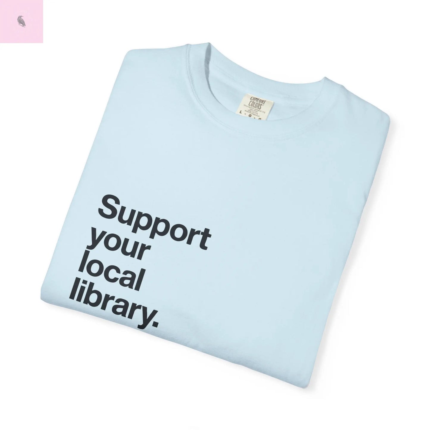 Book lovers unisex T-Shirt, librarian tee, Gift for Book Lovers, Comfort Colors tshirt, Library Fundraiser, Reading Enthusiasts Printify