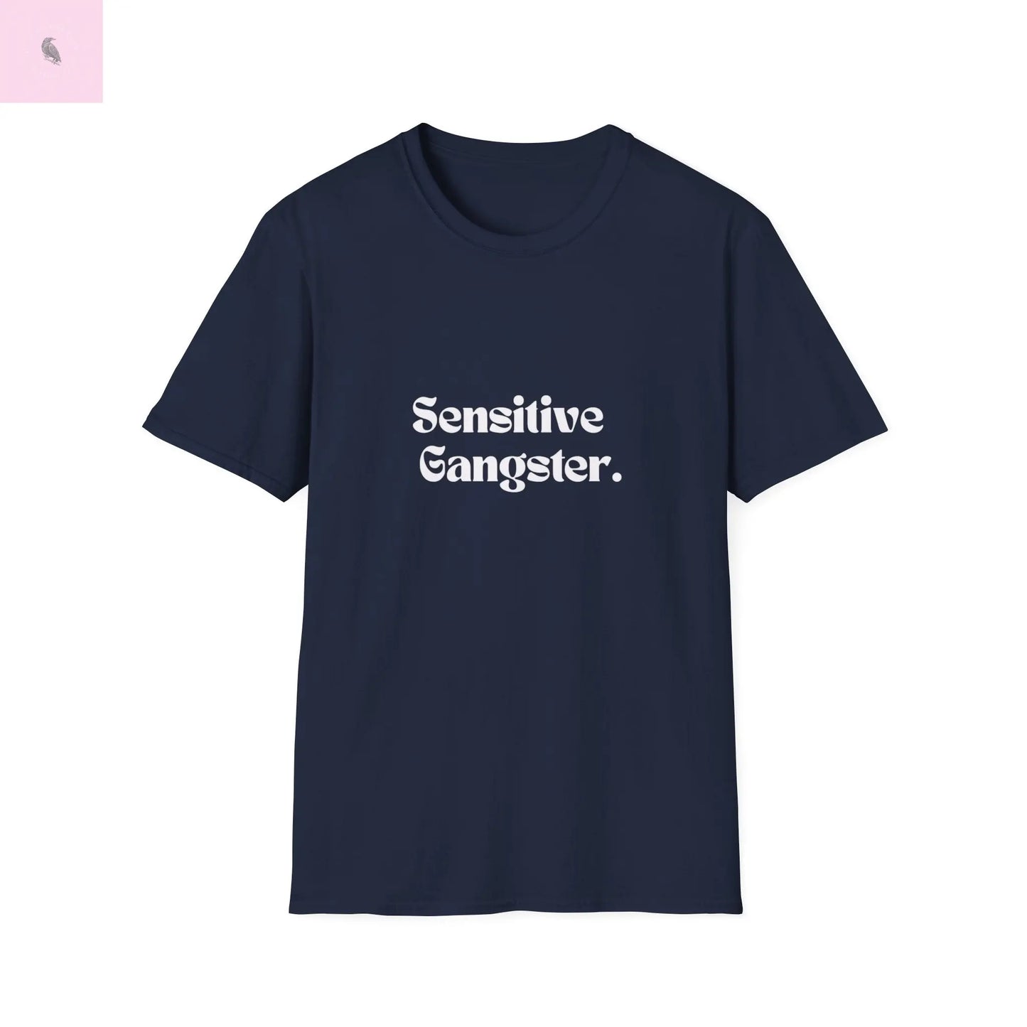 Sensitive Gangster tshirt, Unisex beachT-Shirt, Funny summer top, Gift for Him/Her, Casual Wear, trending tee, cotton soft top The flirty crow