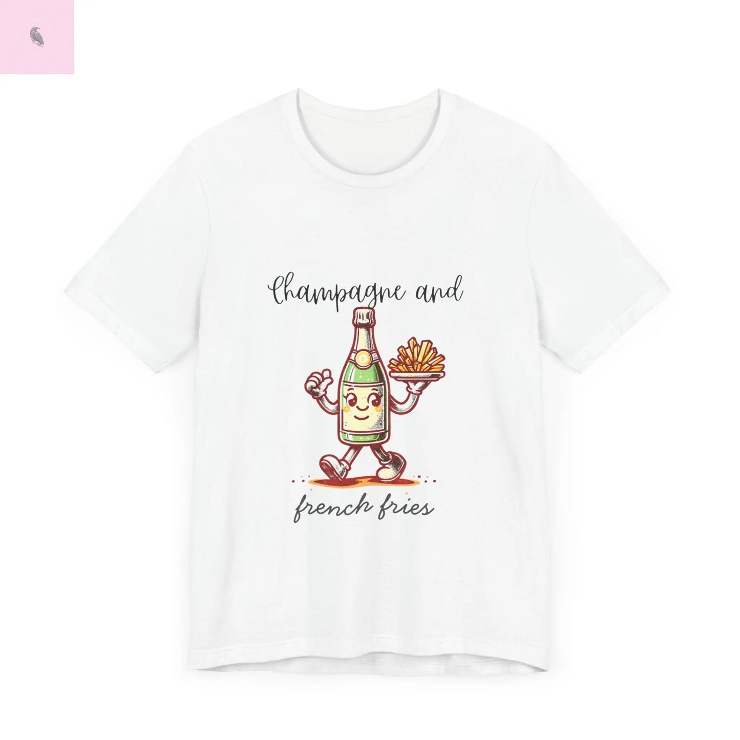 Champagne and French Fries Unisex Bella+ Canvas tee - The flirty crow
