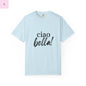 Ciao Bella Comfort Colors T-shirt - The flirty crow