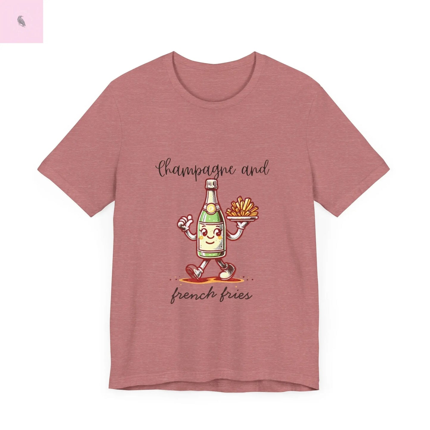 Champagne and French Fries Unisex Bella+ Canvas  tee - The flirty crow