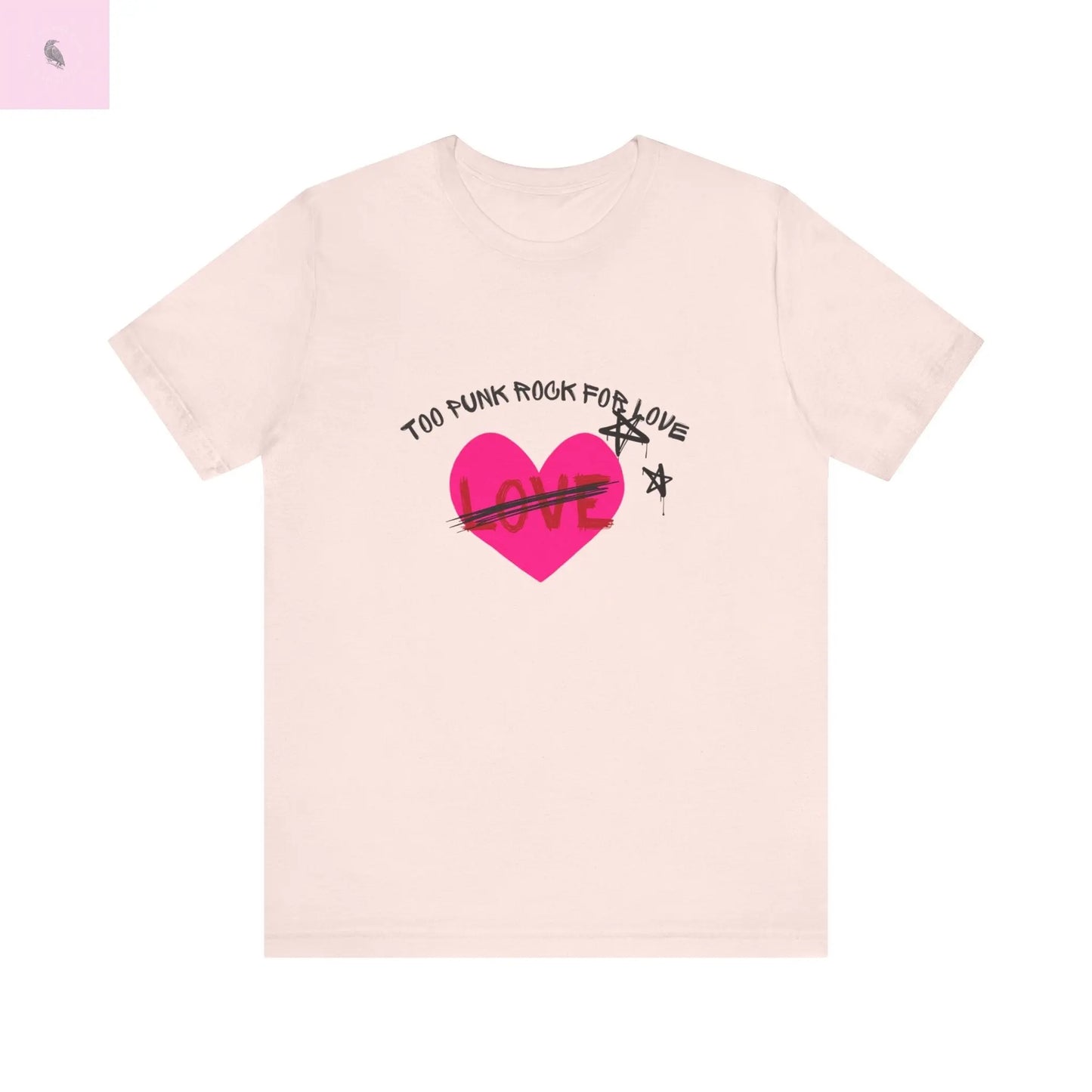 Punk Rock Music Lover Unisex Tee, Too Punk Rock for Love Fun Quality Bella+Canvas Cotton Tee, Concert Tee, Music Festival Shirt, Punk Band the flirty crow