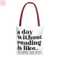 Book Lover Tote Bag, Funny Reading Quote, Literary Gift, Planner Bag, Library Tote, Reading Accessories, beach tote, grocery tote Printify