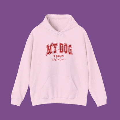 Hooded Sweatshirt - 'My Dog is My Valentine' Design