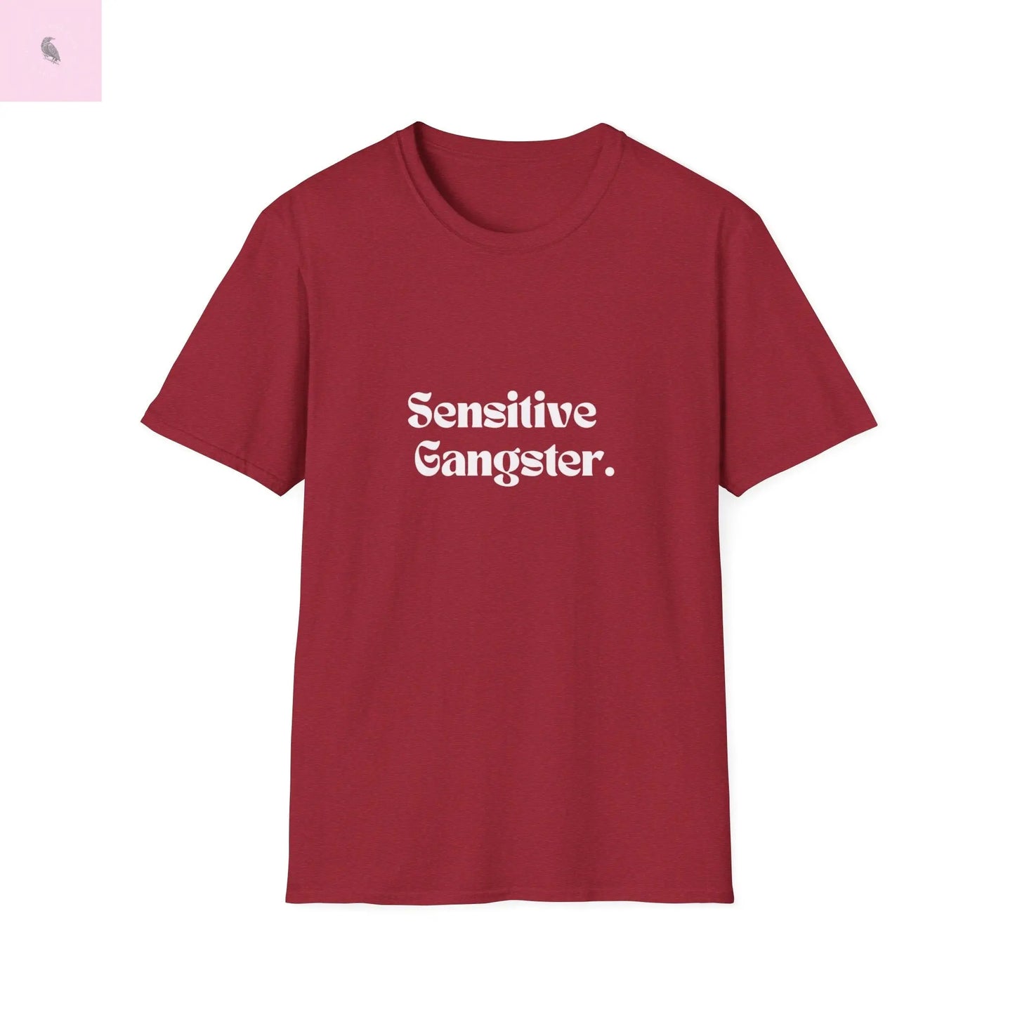 Sensitive Gangster tshirt,  Unisex  beachT-Shirt,  Funny summer top, Gift for Him/Her, Casual Wear, trending tee, cotton soft  top The flirty crow