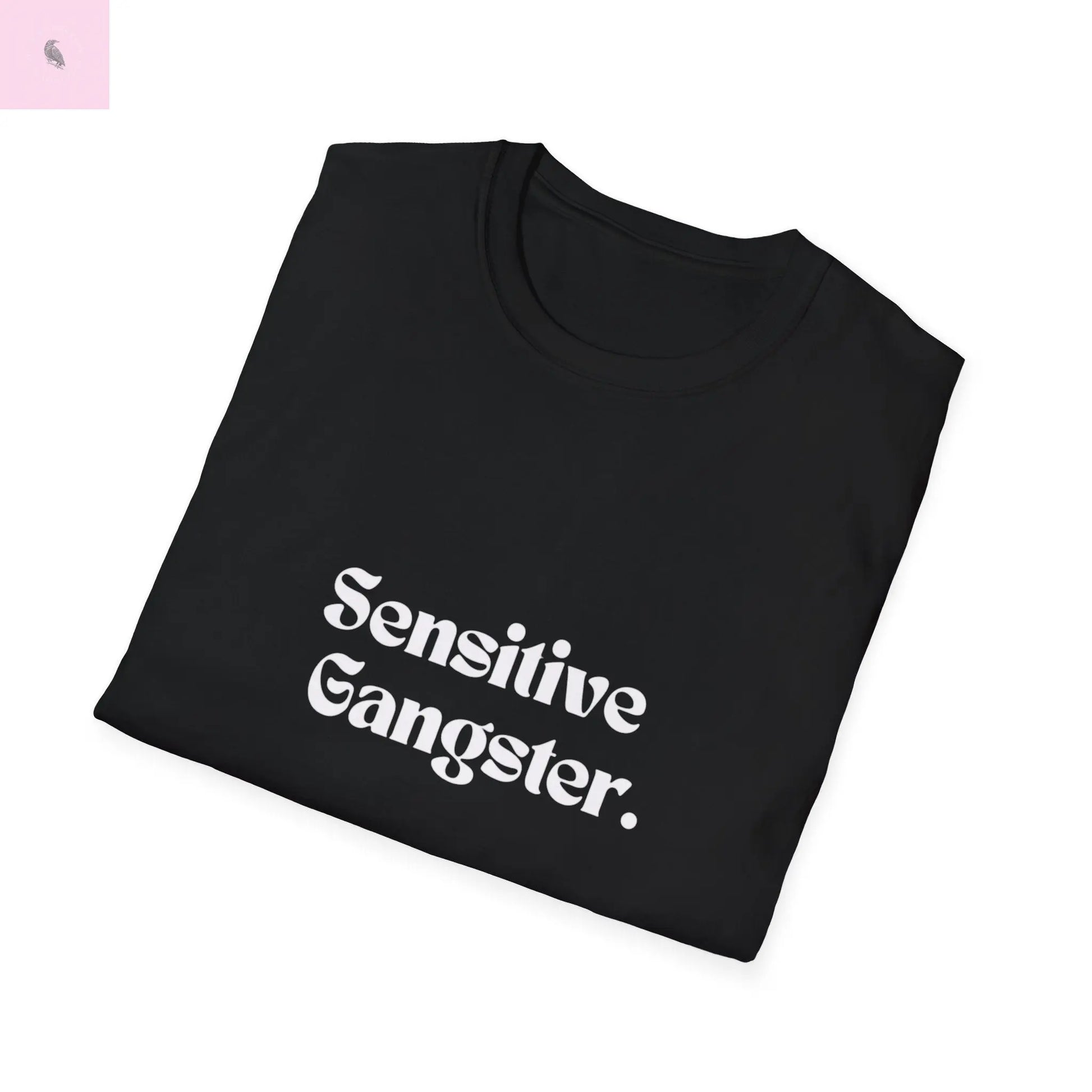 Sensitive Gangster tshirt,  Unisex  beachT-Shirt,  Funny summer top, Gift for Him/Her, Casual Wear, trending tee, cotton soft  top The flirty crow
