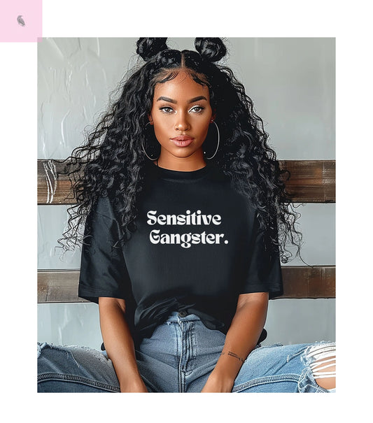 Sensitive Gangster tshirt,  Unisex  beachT-Shirt,  Funny summer top, Gift for Him/Her, Casual Wear, trending tee, cotton soft  top The flirty crow
