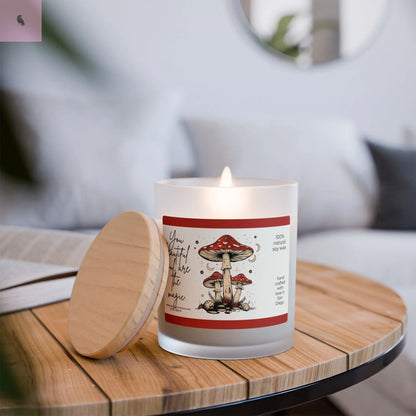Whimsical Mushroom Soy Candle - "You Beautiful Soul Are The Magic" - 11oz Natural Glass Jar The flirty crow