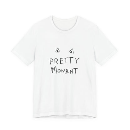 Pretty Moment Unisex Tee  Bella+ Canvas Cotton Summer Tee The flirty crow