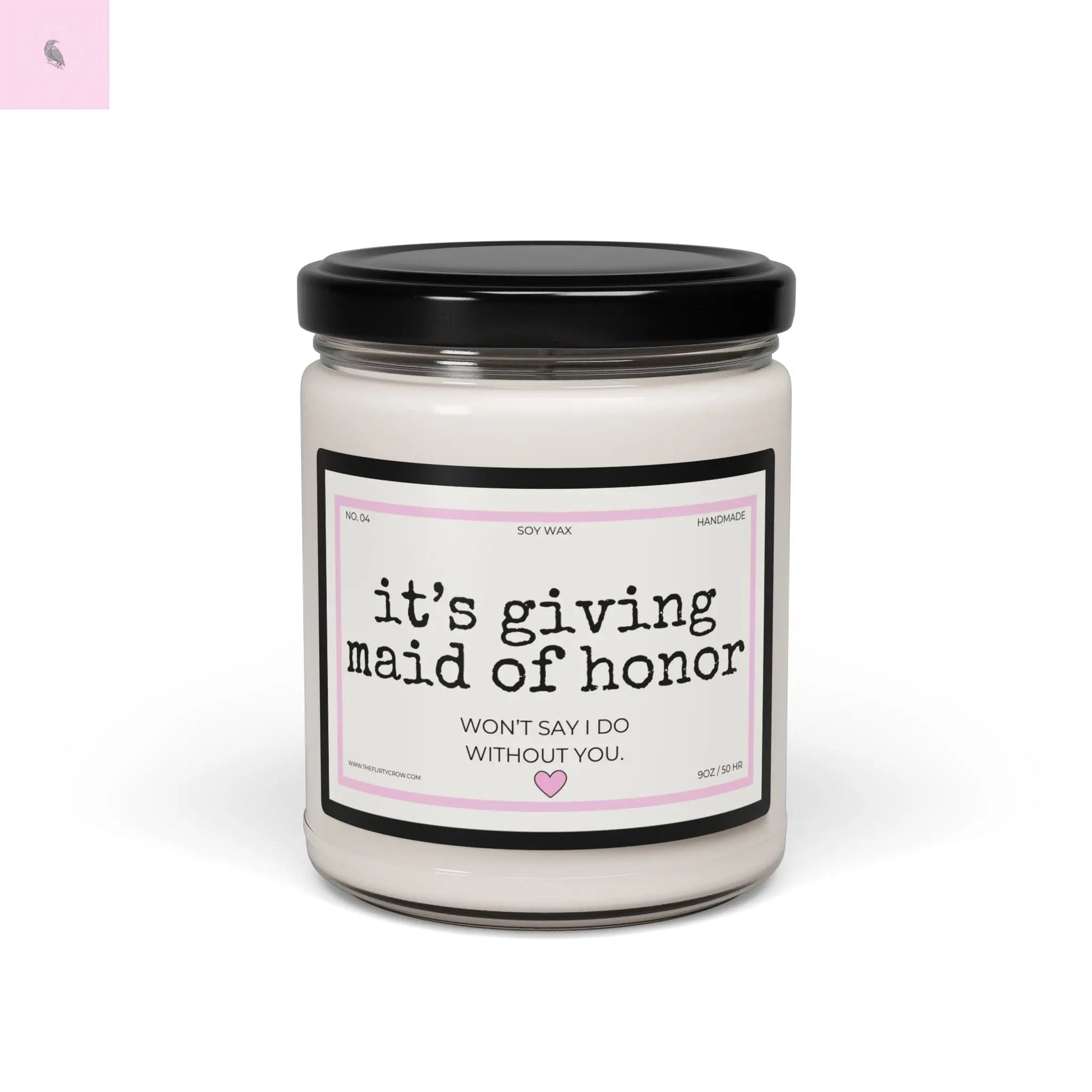 Soy Candle (9oz) - Maid of Honor Wedding Gift The flirty crow