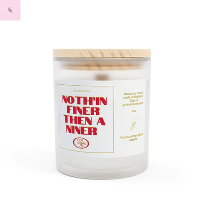 Natural Scented Candle - 'Nothin' Finer Then A Niner' 11oz The flirty crow