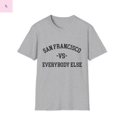 San Francisco vs everybody else T-Shirt Printify