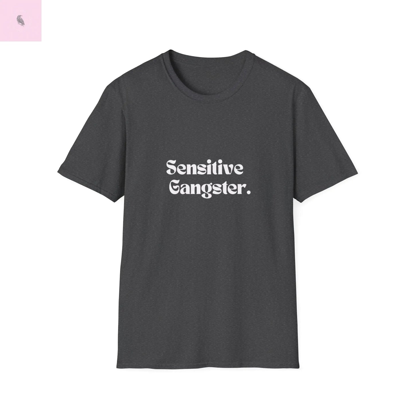 Sensitive Gangster tshirt,  Unisex  beachT-Shirt,  Funny summer top, Gift for Him/Her, Casual Wear, trending tee, cotton soft  top The flirty crow