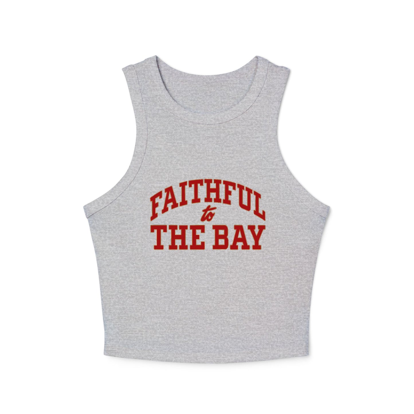 Faithful to the Bay Women’s Micro Tank Top, Casual Summer Top, Sportswear, Gift for Sports Fans, 49er fan gift