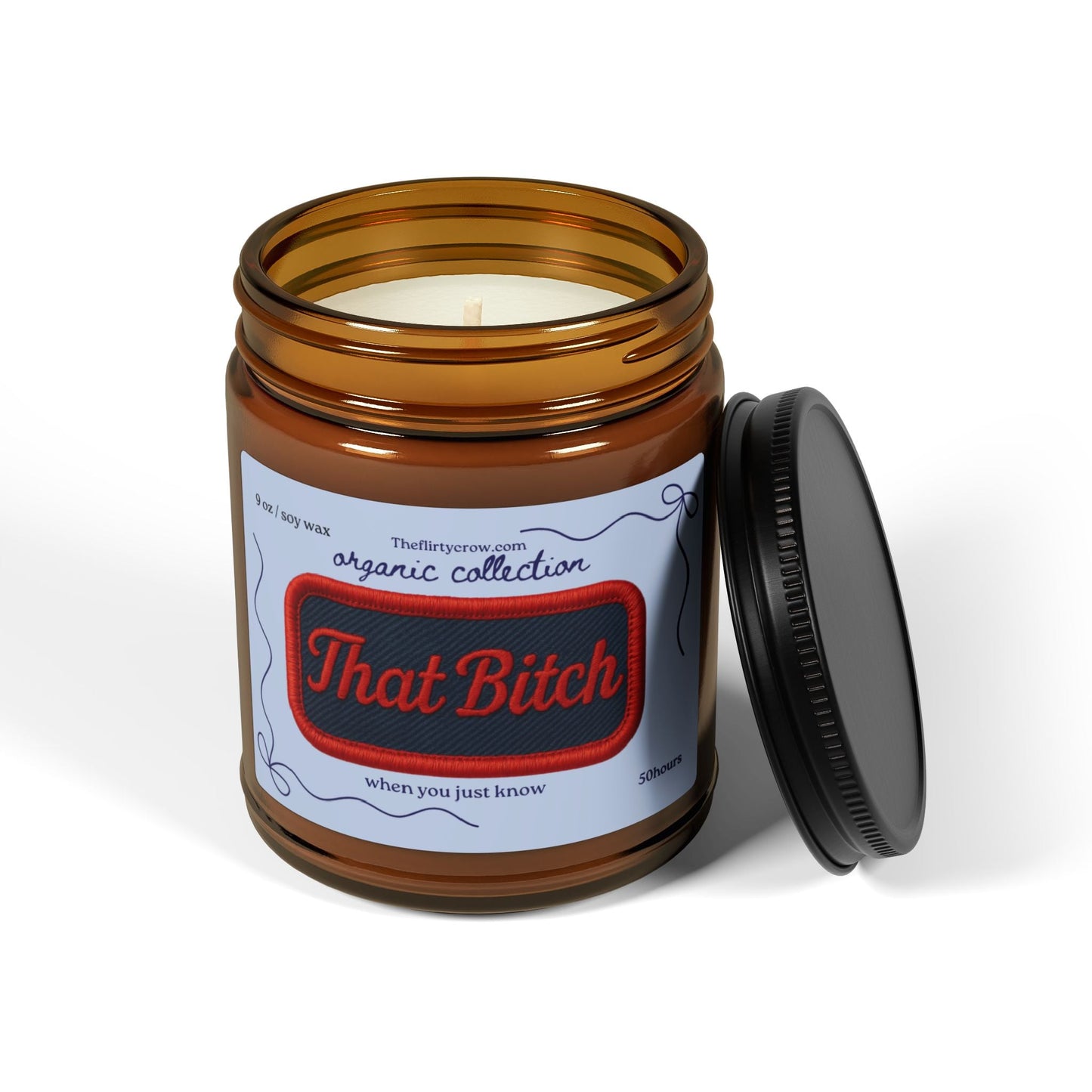 That Bitch Soy Candle , soy wax 9oz gift for friend, housewarming idea The flirty crow