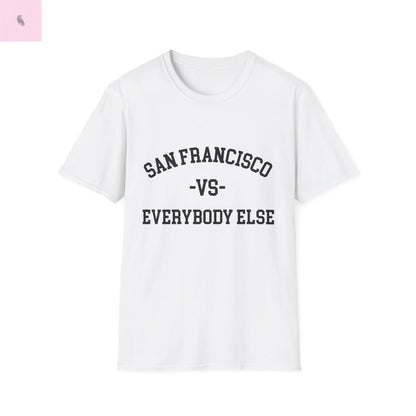 San Francisco vs everybody else T-Shirt Printify