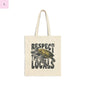 Cotton Canvas Tote Bag Respect the locals the flirty crow