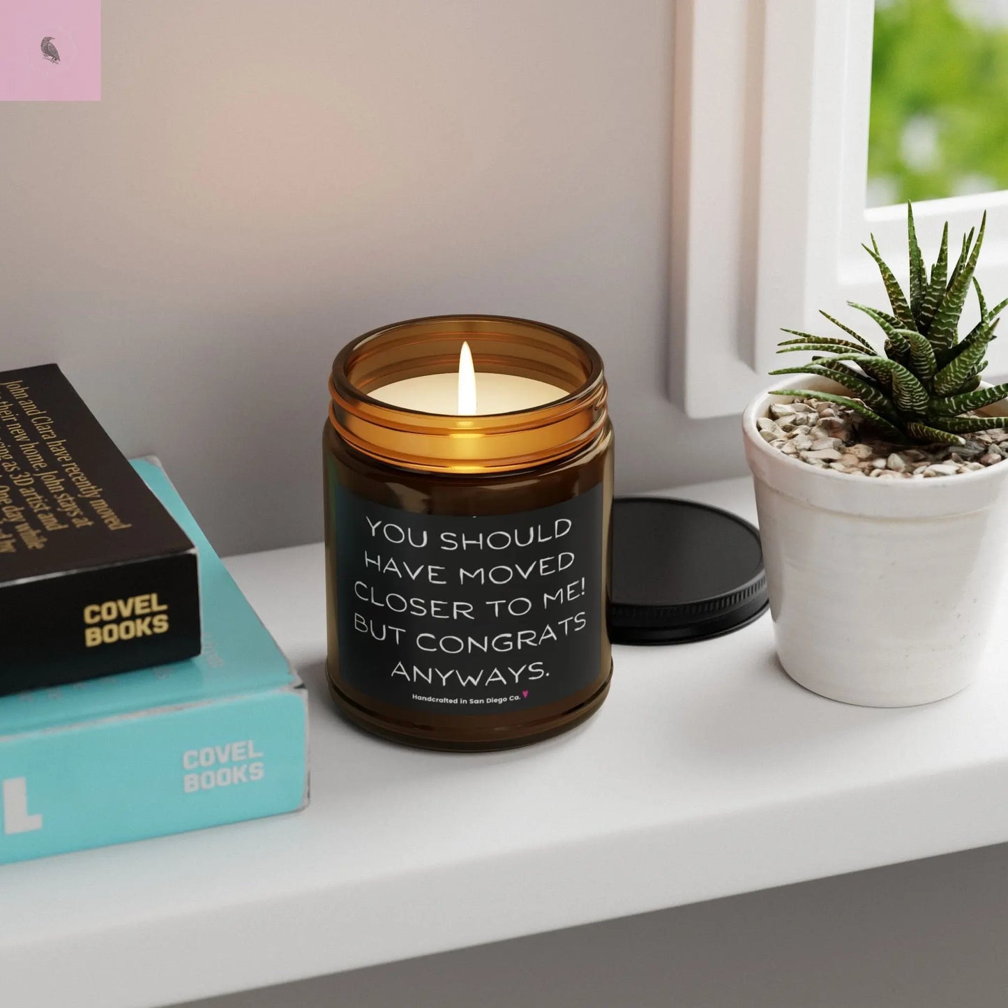 Candle Funny You Should Have Moved Closer Scented Soy The flirty crow