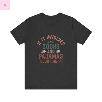 Unisex short sleeve book lover tee pajama lover bella + canvas cotton womens tee the flirty crow