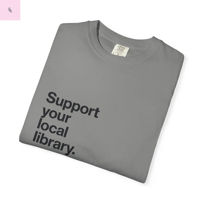 Book lovers unisex  T-Shirt, librarian tee,  Gift for Book Lovers, Comfort Colors tshirt, Library Fundraiser, Reading Enthusiasts Printify
