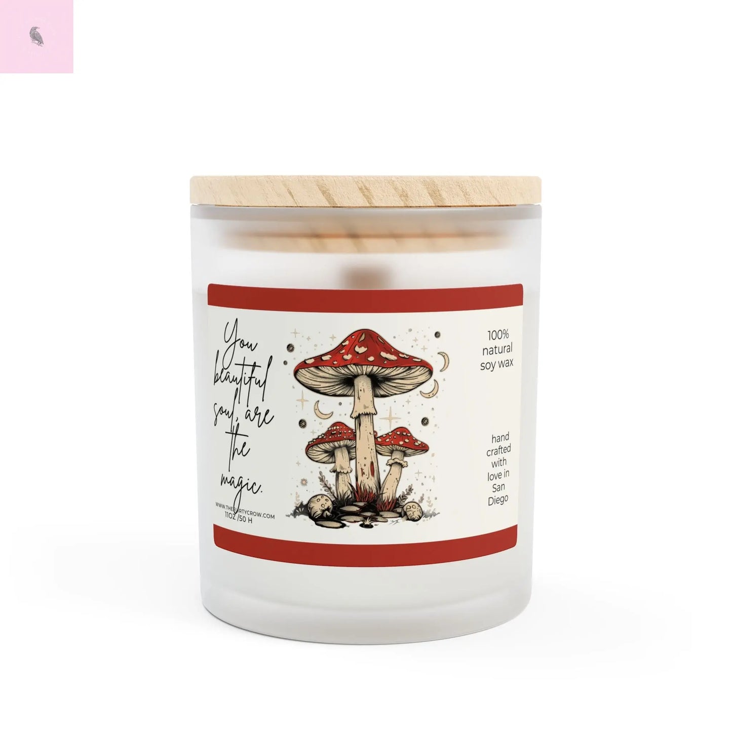 Whimsical Mushroom Soy Candle - "You Beautiful Soul Are The Magic" - 11oz Natural Glass Jar The flirty crow