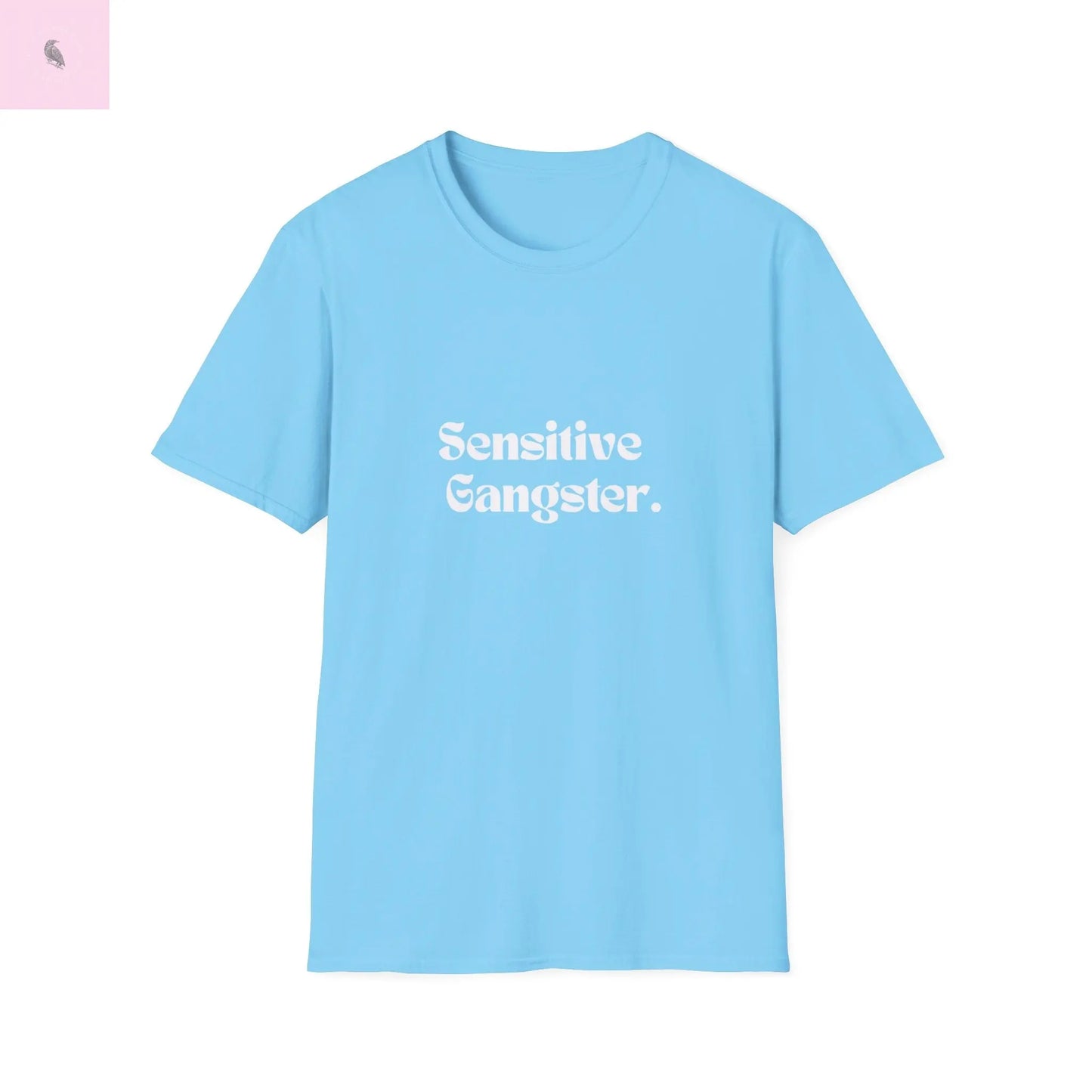 Sensitive Gangster tshirt,  Unisex  beachT-Shirt,  Funny summer top, Gift for Him/Her, Casual Wear, trending tee, cotton soft  top The flirty crow