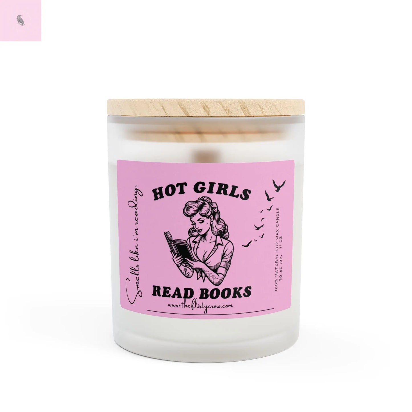 Hot Girls Read Books Frosted Glass Candle - 11oz Aromatherapy Candle for Book Lovers The flirty crow