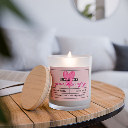 You are amazing Soy Wax Candle