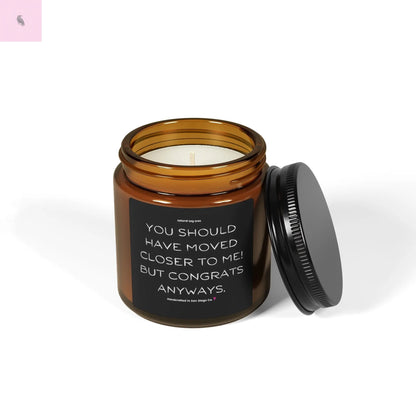 Candle Funny You Should Have Moved Closer Scented Soy The flirty crow