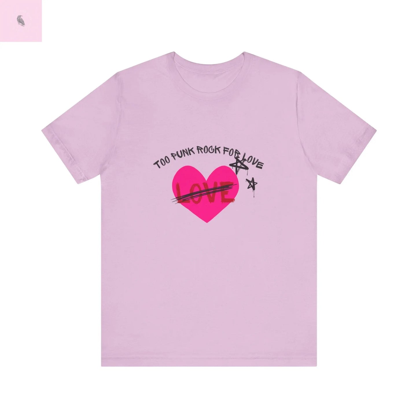 Punk Rock Music Lover Unisex Tee, Too Punk Rock for Love Fun Quality Bella+Canvas Cotton Tee, Concert Tee, Music Festival Shirt, Punk Band the flirty crow