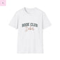 Book Club Babes Unisex T-Shirt - Perfect Gift for Book Lovers The flirty crow