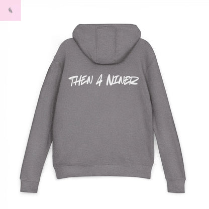 49er Hoodie 'Nothin Finer Then a Niner' San Francisco 49ers Fan Pullover hooded sweatshirt Printify