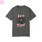 Easy Tiger Unisex custom colors T-Shirt - Fun Graphic Tee for Casual Wear The flirty crow