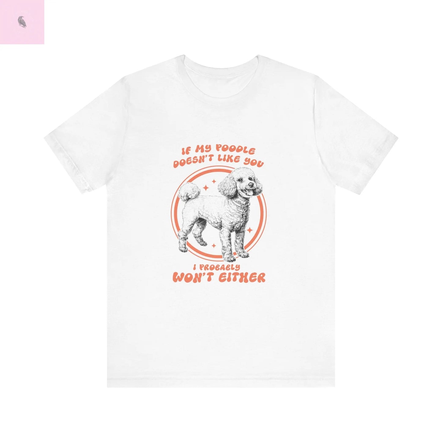 Unisex Poodle lovers short Sleeve Tee the flirty crow