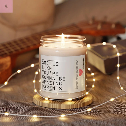 Scented Soy Candle - "Smells Like You're Gonna Be Amazing Parents" - Perfect Baby Shower Gift The flirty crow