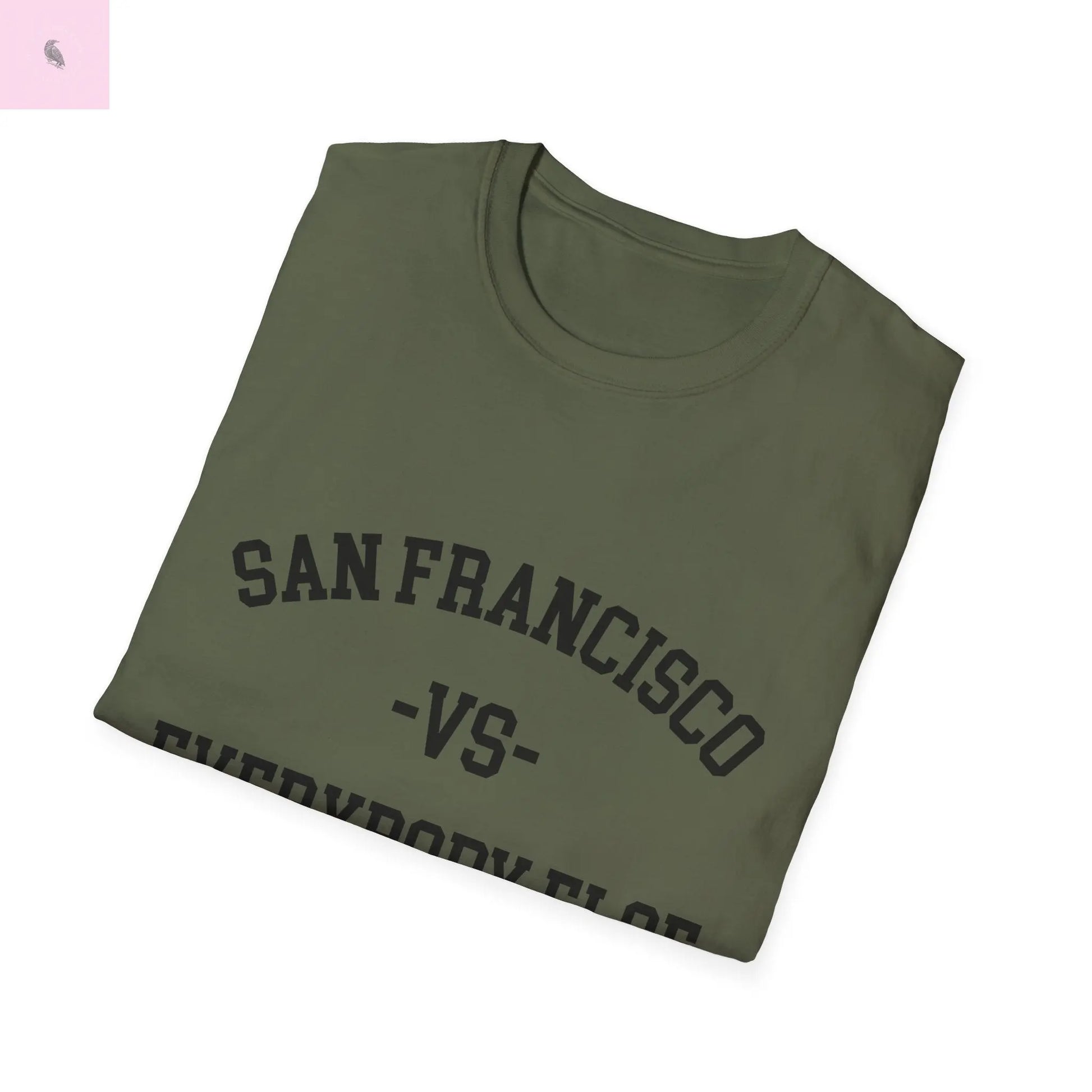 San Francisco vs everybody else T-Shirt The flirty crow