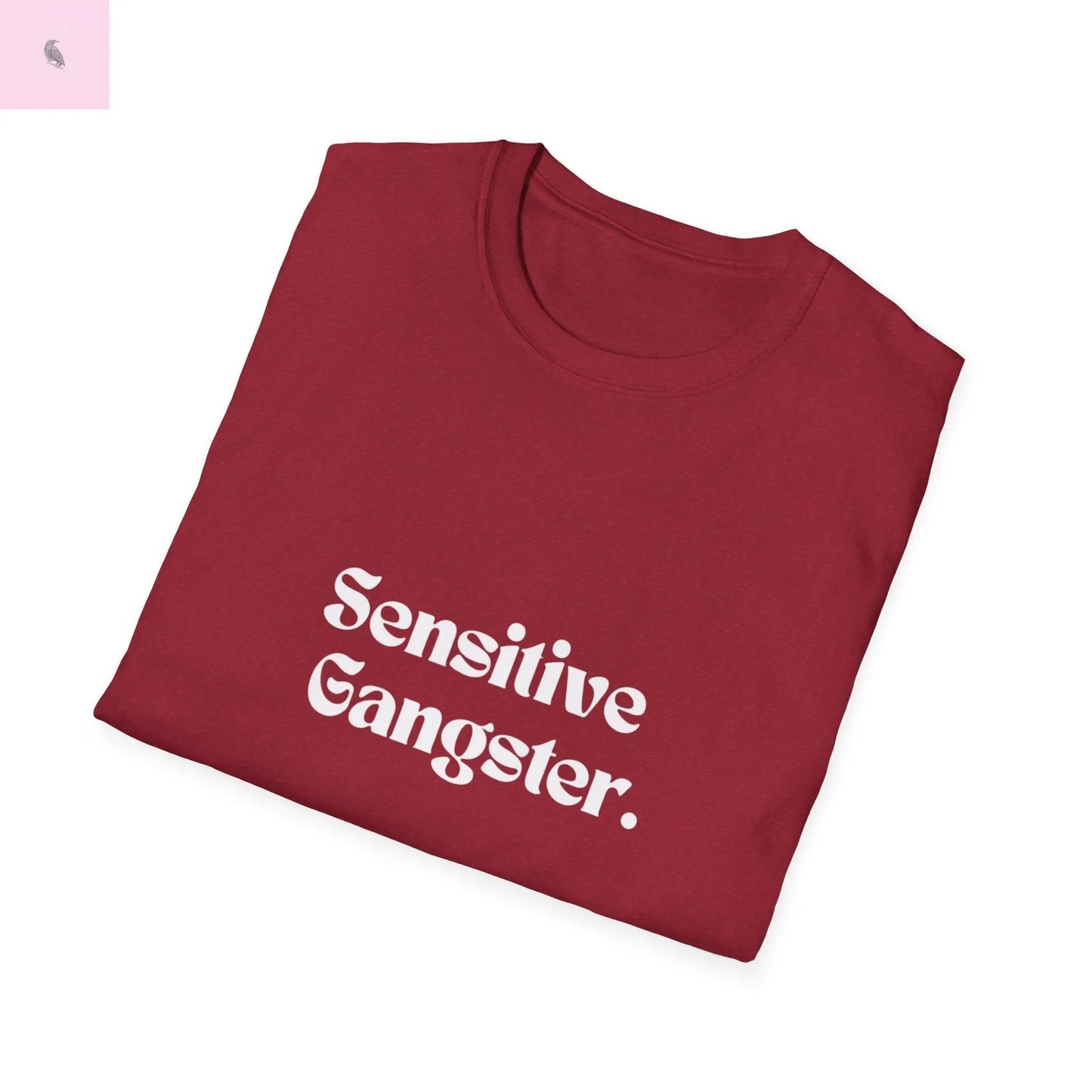 Sensitive Gangster tshirt,  Unisex  beachT-Shirt,  Funny summer top, Gift for Him/Her, Casual Wear, trending tee, cotton soft  top The flirty crow