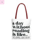 Book Lover Tote Bag, Funny Reading Quote, Literary Gift, Planner Bag, Library Tote, Reading Accessories, beach tote, grocery tote Printify